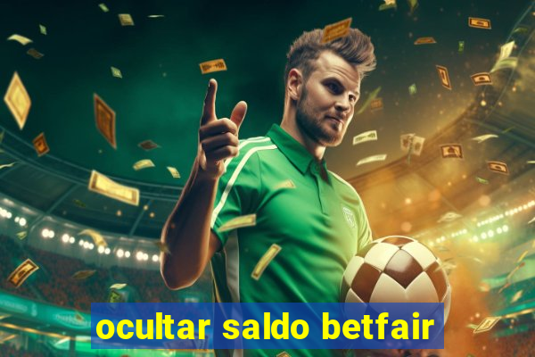 ocultar saldo betfair